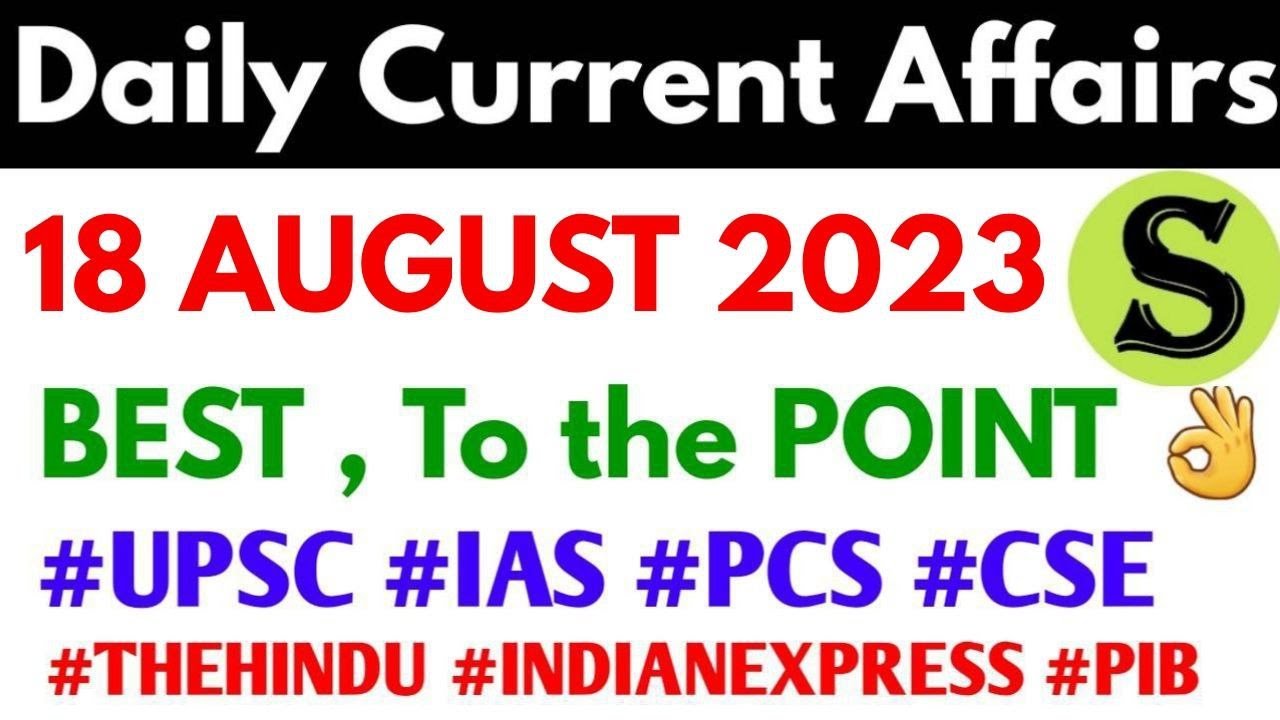 18 August 2023 Daily Current Affairs for uppcs