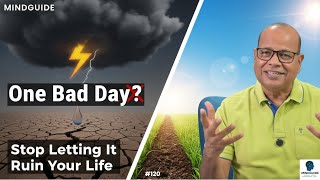 One Bad Day? Stop Letting It Ruin Your Life | Overgeneralization as a Cognitive Distortion
