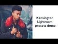 Kensington Lightroom presets demo