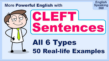 CLEFT SENTENCES Made Easy | All 6 Types Explained: It-Clefts, Wh-Clefts, Reversed clefts, and more!