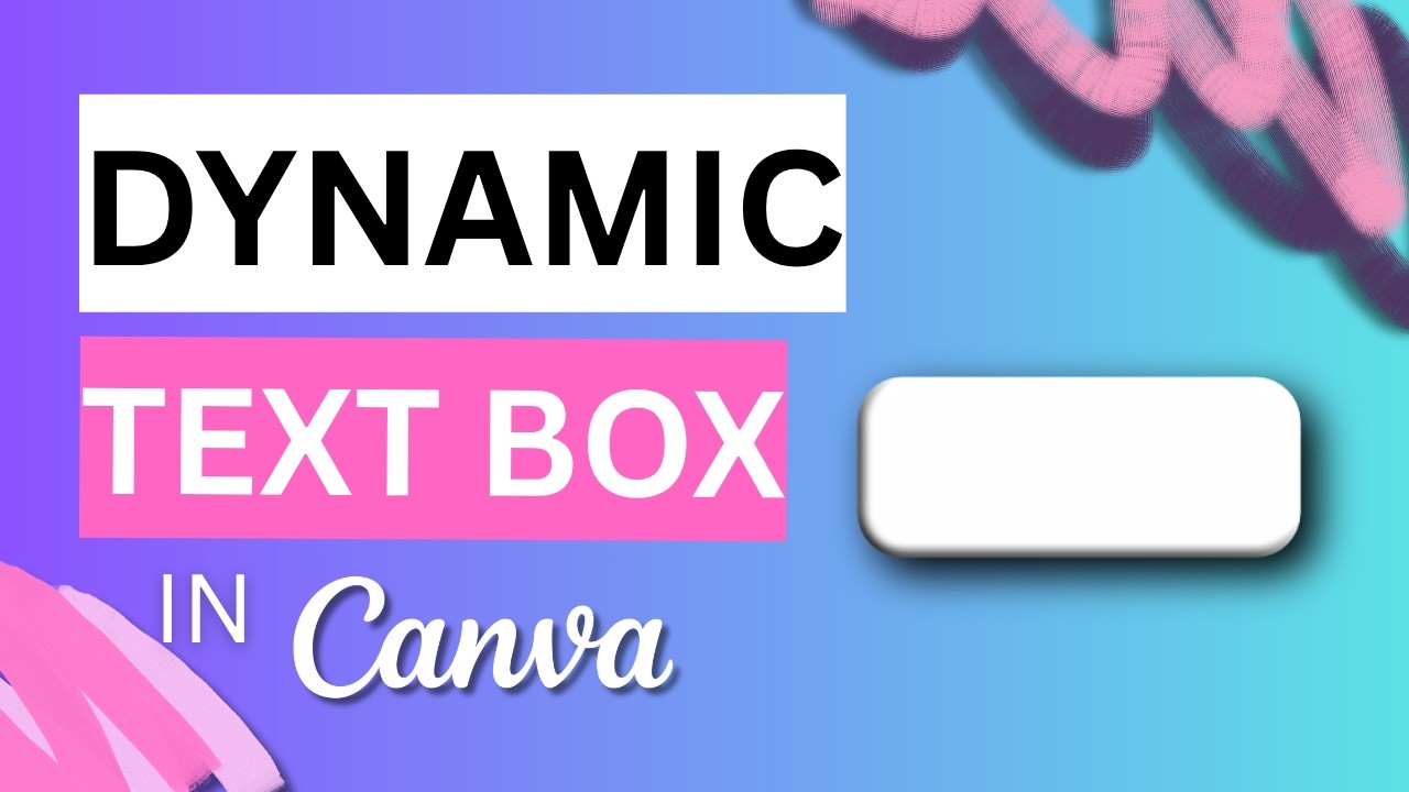 How to Add a Dynamic Text Box in Canva - YouTube
