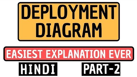 Deployment Diagram Part-2 Explained in Hindi l UML Diagram l Software Modeling and Designing Course