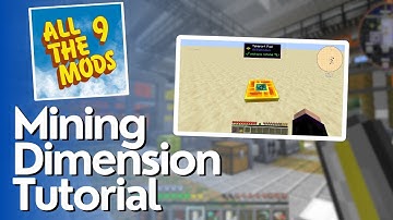 How to Get to & Use the ATM9 Mining Dimension