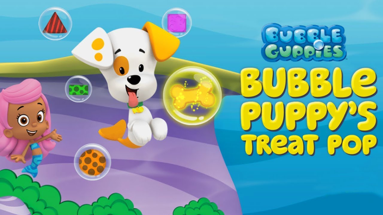Bubble Guppies - Bubble Puppy Treat Pop Game (Let's pop some bubbles to ...