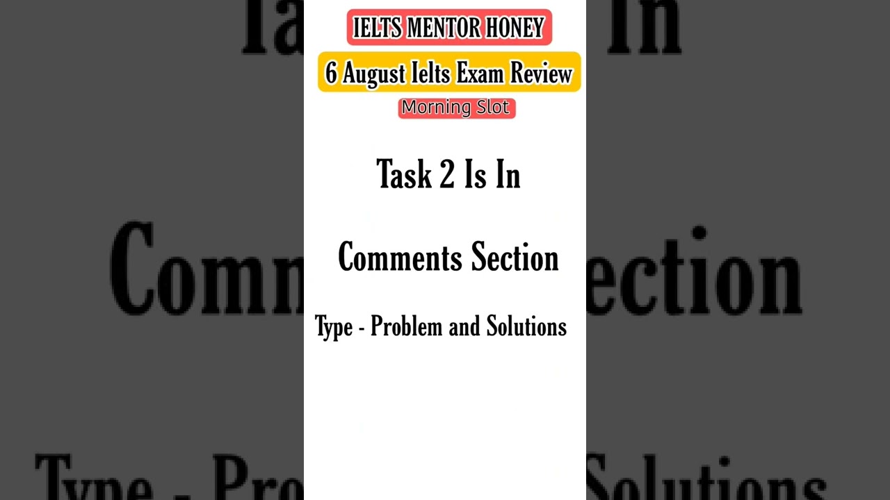 6 August 2022 Ielts Exam Review 