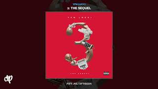 YFN Lucci - Oct. 24th [3: The Sequel]