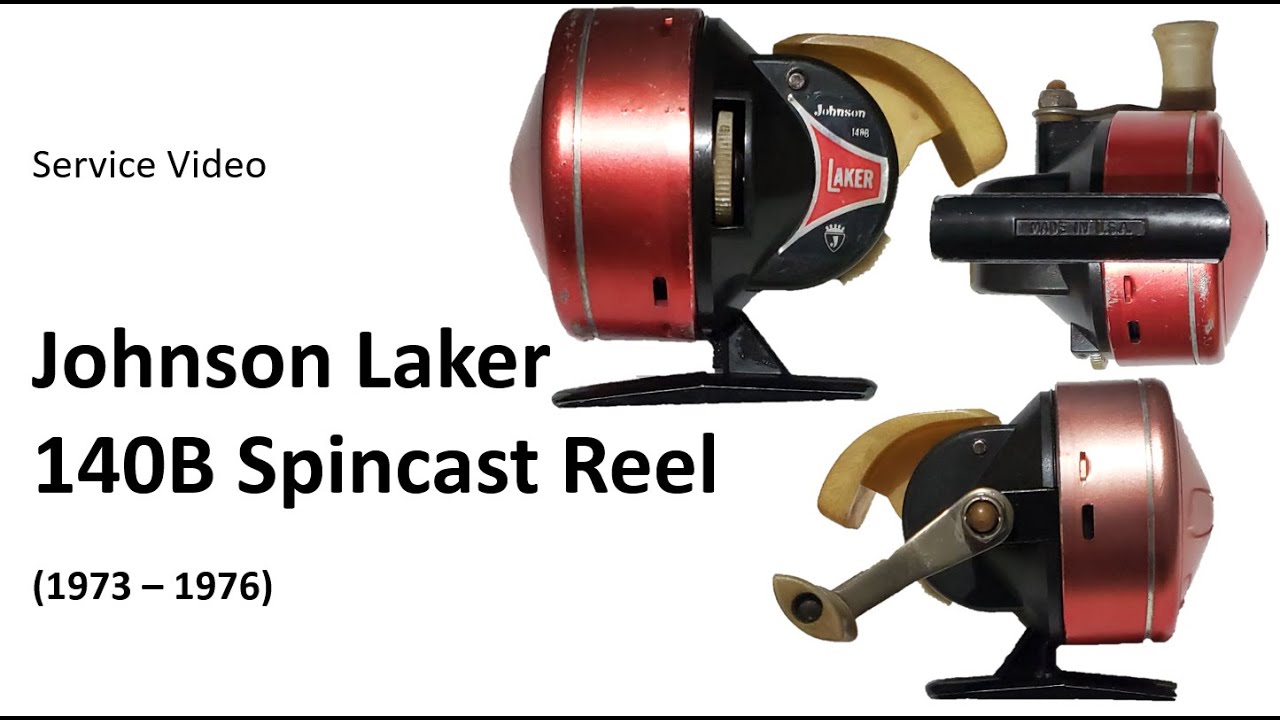 Johnson Laker 140B Spincast Reel (1973 - 1976) Service Video 