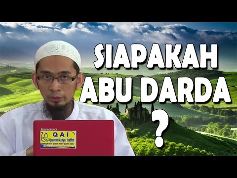 siapakah-abu-darda?---ustadz-adi-hidayat,-lc,-ma