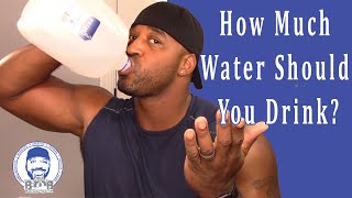 How Much Water Should You Drink Daily?