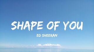 Ed Sheeran - Shape Of You (Lyrics) - David Kushner, Morgan Wallen, Dj Khaled, Lil Baby, Future & Lil