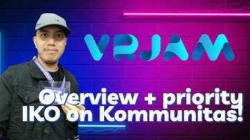 VRJAM overview + priority IKO on Kommunitas launchpad!