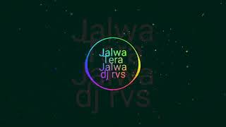 Desh bhakti mix song jalwa jalwa mix by Dj RVS