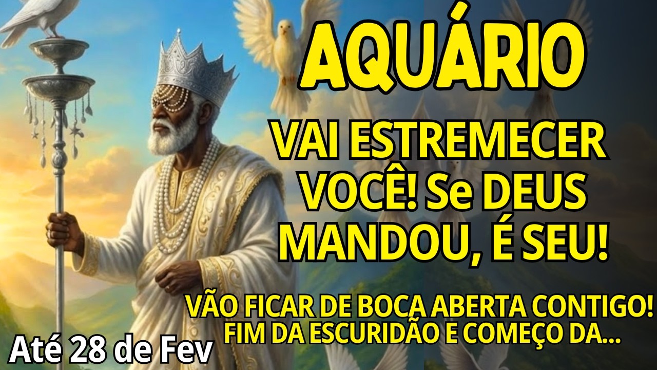 AQUÁRIO ♒ É TUDO SEU E VOCÊ MERECE! VÃO FICAR DE BOCA ABERTA CONTIGO😱 FIM DA ESCURIDÃO✞ DECRETE HOJE