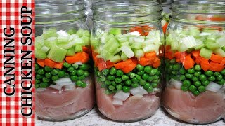 Canning THE BEST Homemade Chicken Soup | Meal in a Jar | Long Time Food Storage