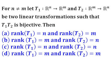 bijective Linear Transformation rank and nullity iit jam 2011 linear algebra