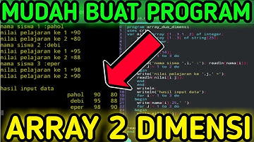 cara membuat program array 2 dimensi di pascal