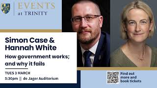 Simon Case &amp; Hannah White: How government works – and why it fails