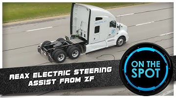On the Spot | ReAX Electric Steering Assist by ZF