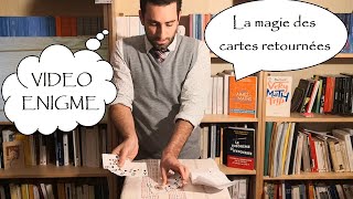 ArithmAntique n°53 - VIDEO ENIGME La magie des cartes retournées