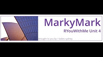 MarkyMark Lesson 2 #RYouWithMe by R-Ladies Sydney