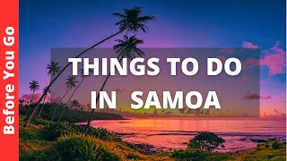 Samoa Travel Guide: 9 Best Things to Do in Samoa Island