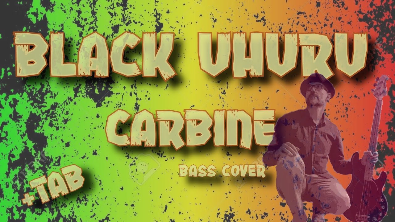 Black Uhuru-CARBINE [Bass Cover]+Tab