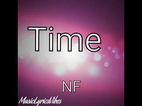 Nf - Time (Lyrics) - YouTube