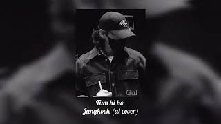 JUNGKOOK (AI COVER) | TUM HI HO