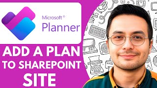 Microsoft Planner - How To Add A Plan To Your Sharepoint Site - 2025 (NEW METHOD)