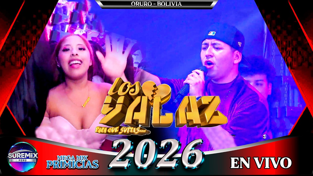 LOS YALAZ Mix En Vivo 2026 ORURO - BOLVIA / SureMix Perú