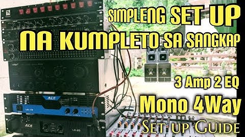 Gaano kaganda ang Mono 4way Set up sa 3 Amplifier with 2 Equalizer | Tutorial