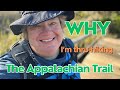 Why i have decided to thruhike the appalachian trail