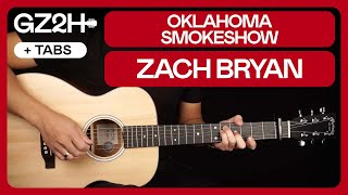Oklahoma Smokeshow Guitar Tutorial Zach Bryan Guitar Lesson |Chords + Solo|