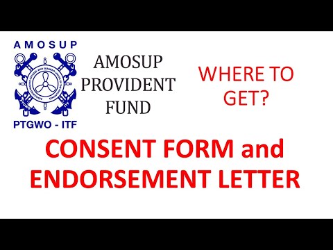 AMOSUP PROVIDENT FUND - Where to get Endorsement Letter & Consent Form for the release of PF?