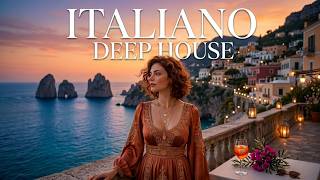 Italian Deep House 2026 | Mediterranean Sunset to Night Chill Mix