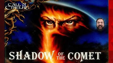 Call of Cthulhu: Shadow of the Comet Playthrough