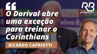 Thumbnail for "O Dorival tem o desejo de treinar o Corinthians", diz Capriotti