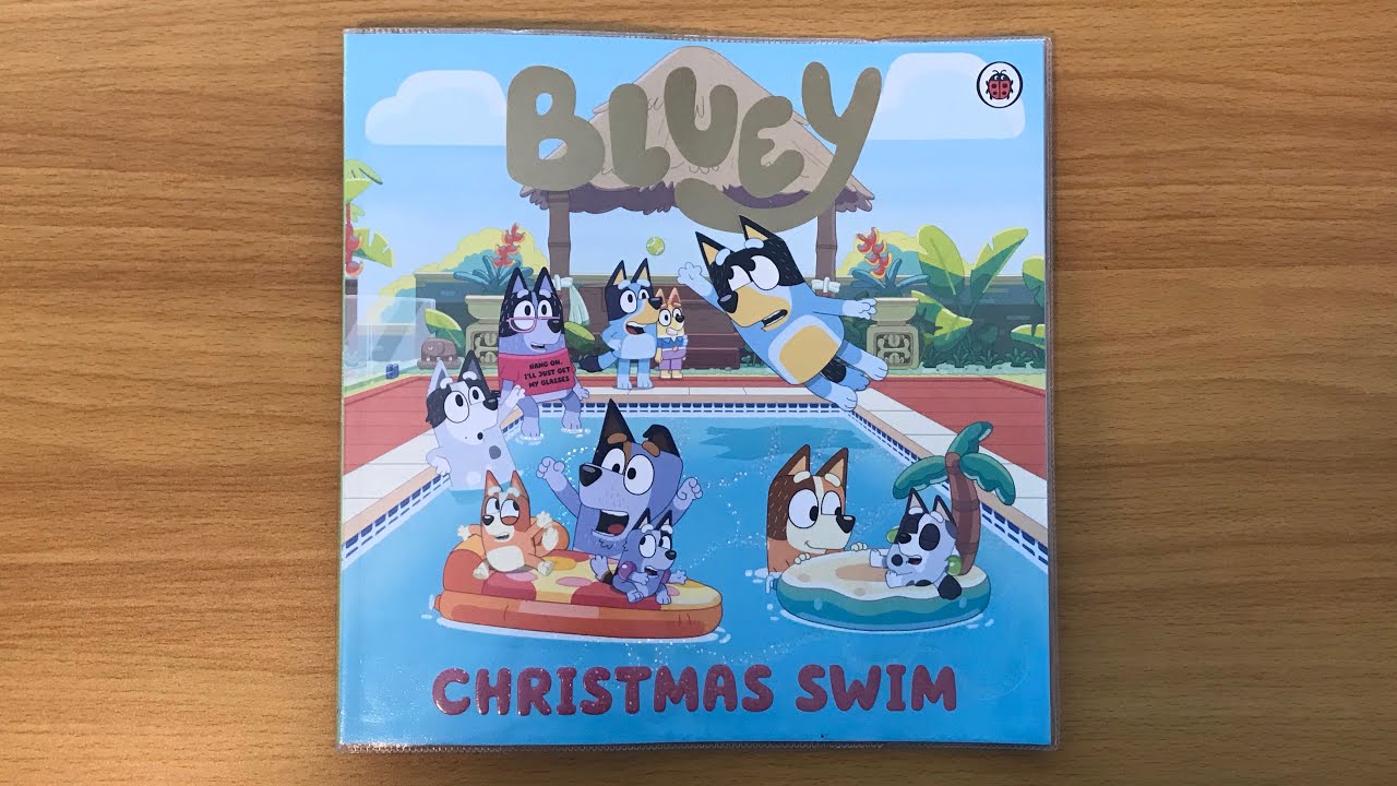 Bluey Christmas Swim Read Aloud Bluey Book For Children And Toddlers bluey-christmas-swim-read-aloud-bluey-book-for-children-and-toddlers