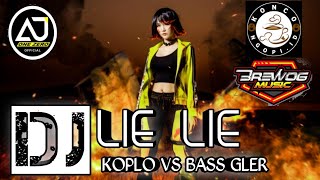 Dj setengah Koplo !! LIE LIE SLOW BASS X KOPLO || BREWOG MUSIC FEAT AJY ONE ZERO