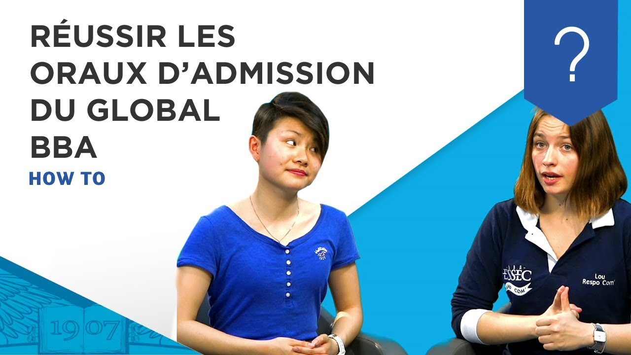 Les conseils de nos étudiants ambassadeurs pour les oraux d'admission du Global BBA | ESSEC How To