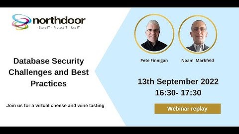 Webinar replay Database security challenges and best practices
