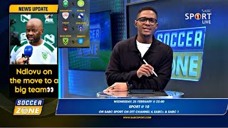 Soccer Zone News  Nedbank Cup Fixtures Revealed  Ndlovo To Move To The Big 3  Are Chiefs Critics