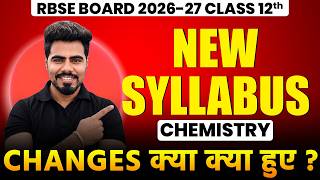 RBSE Class 12 Chemistry Syllabus Changed? 😱 | सच जान लो! ✌️ #rbse2027 #syllabus #boardexam #exam