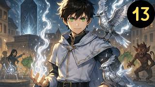 (13)they thought the monster i bonded with is weak... Now my monster  make me the strongest ...