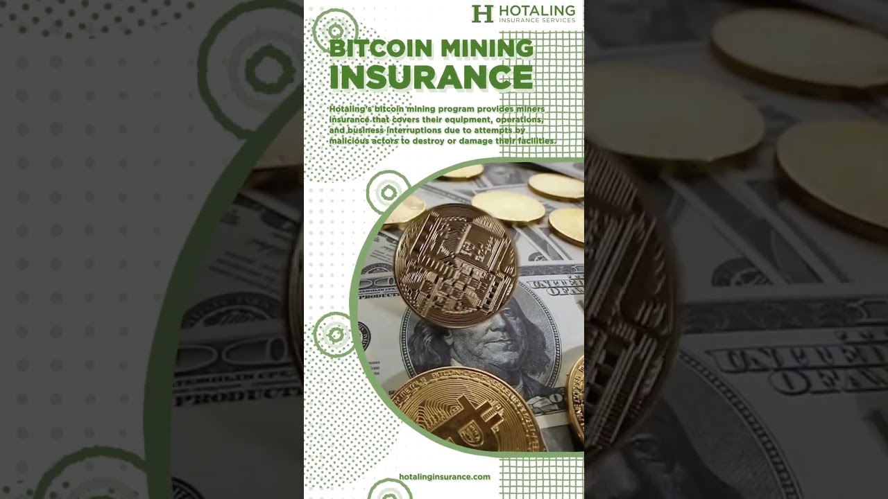 Bitcoin Mining Insurance | Hotaling Insurance Services