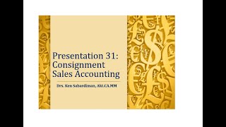 Presentation 31   Consignment Sales Accounting