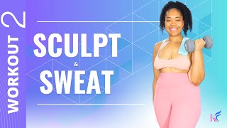 SCULPT & SWEAT SERIES | Knee Friendly Lower Body & Cardio Workout # 2