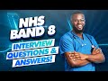 NHS BAND 8 Interview Questions And Answers! (NHS Band 8a and Band 8b Interview Tips!)