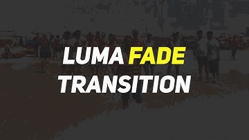 Luma Fade Transition | After Effects (Free Preset)