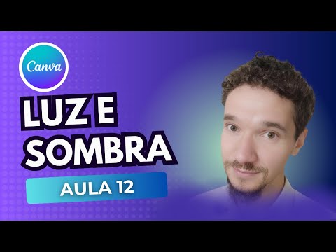 Como Fazer Sombra e Luz no CANVA 2026